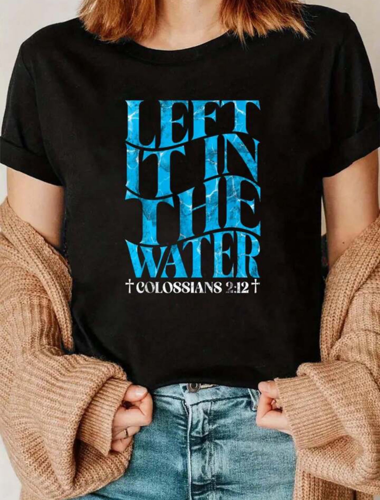Camiseta cristiana de manga corta para mujer - Lo dejé en el agua